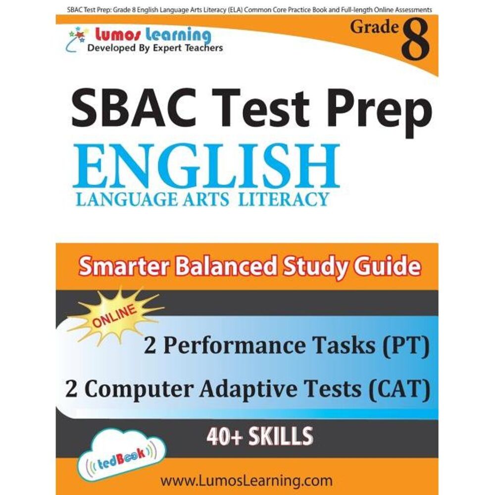 SBAC Test Prep: Grade 8 English Language Arts Literacy (ELA) Common Core Practic